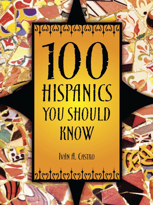 Cover image for 100 Hispanics You Should Know